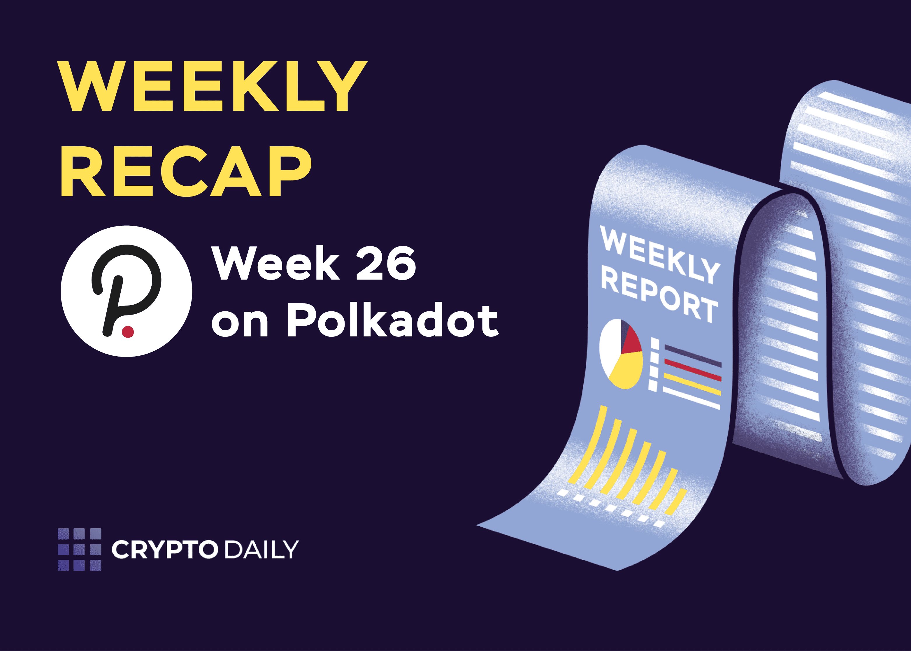 10 7 Cd Analysis Weekly Recap 26 Polkadot