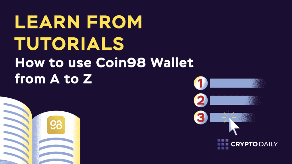 How To Use Coin98 Wallet A-Z