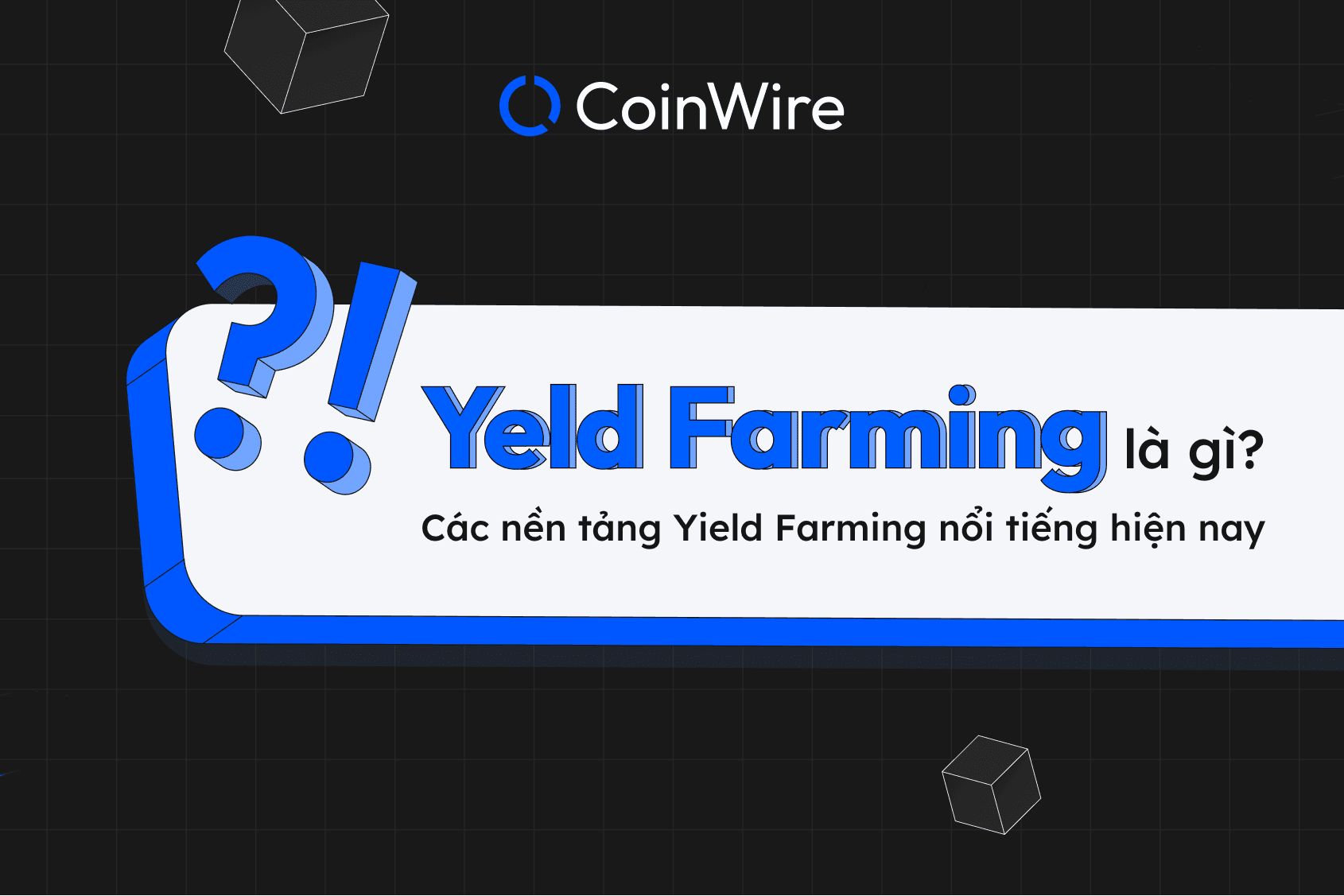 Yield Farming La Gi
