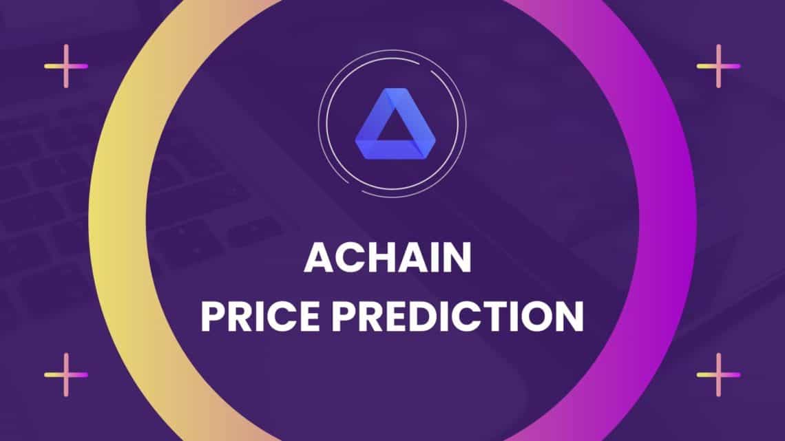 Achain Price Prediction - Featured Image