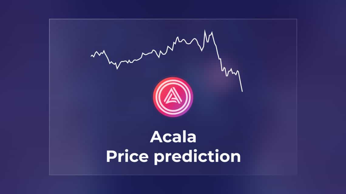 Acala Price Prediction Price Prediction For 2030