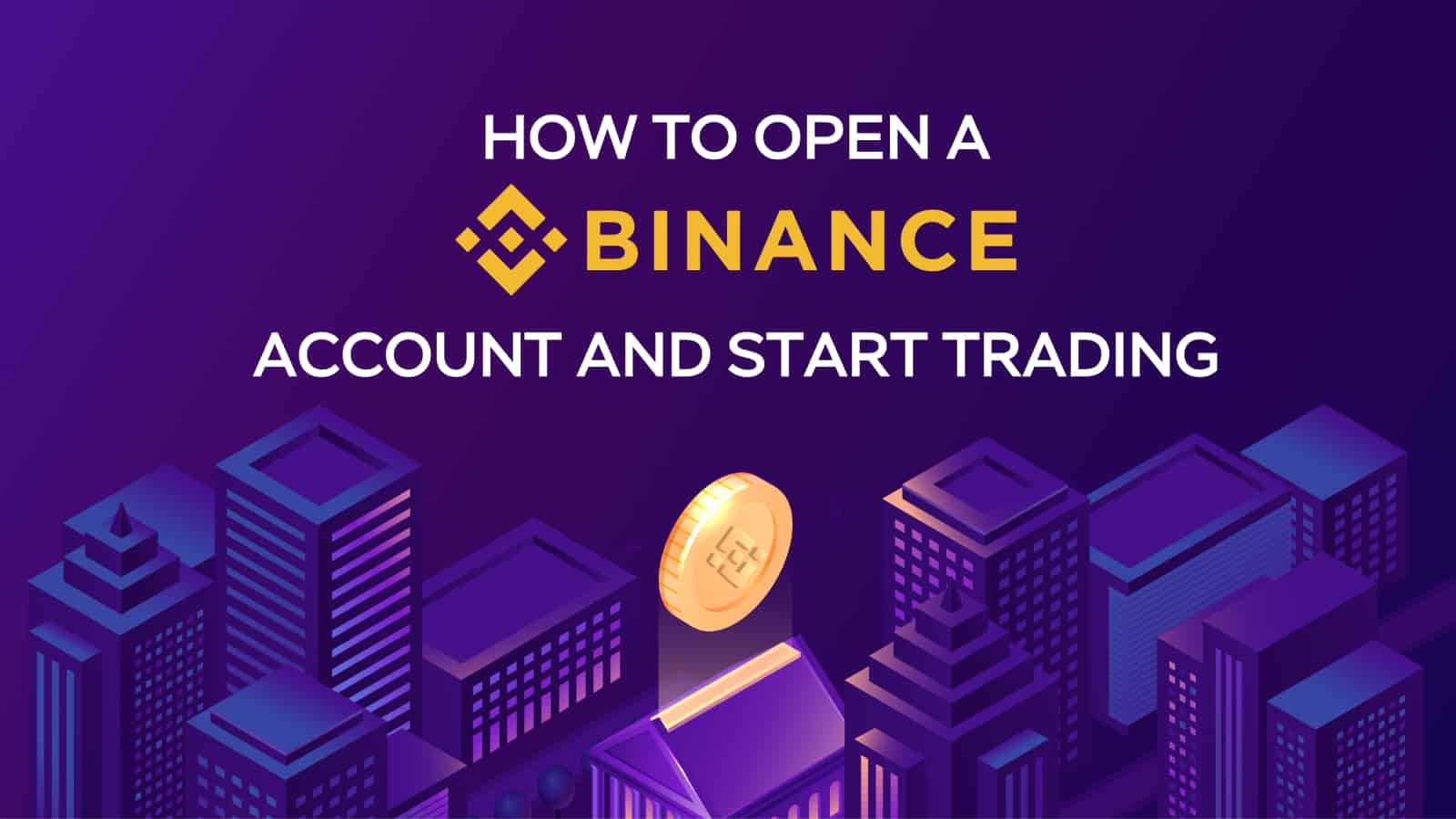 How To Open A Binance Account Featured Image 1