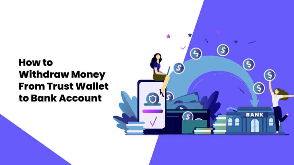 How To Withdraw Money From Trust Wallet To Bank Account Featured Image