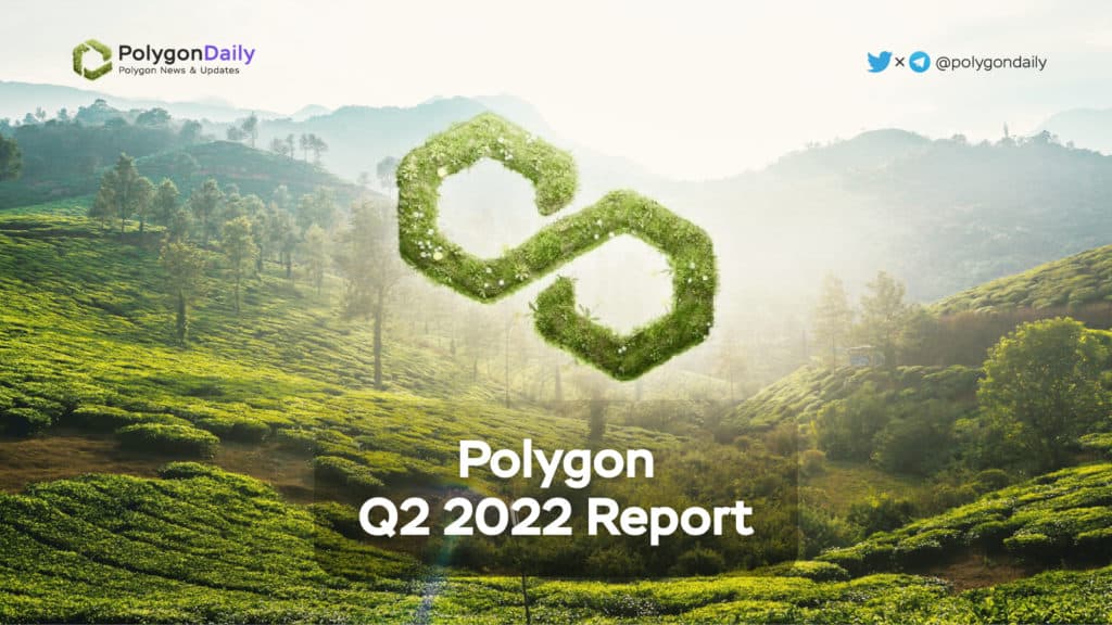Polygon Q2 2022 Report Featured Image