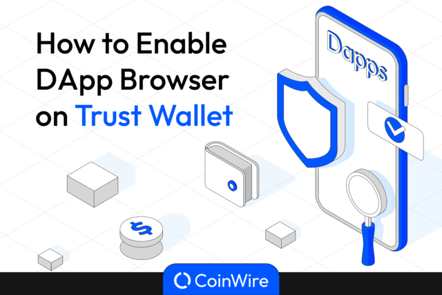 Enable Dapp Browser On Trust Wallet Featured Image