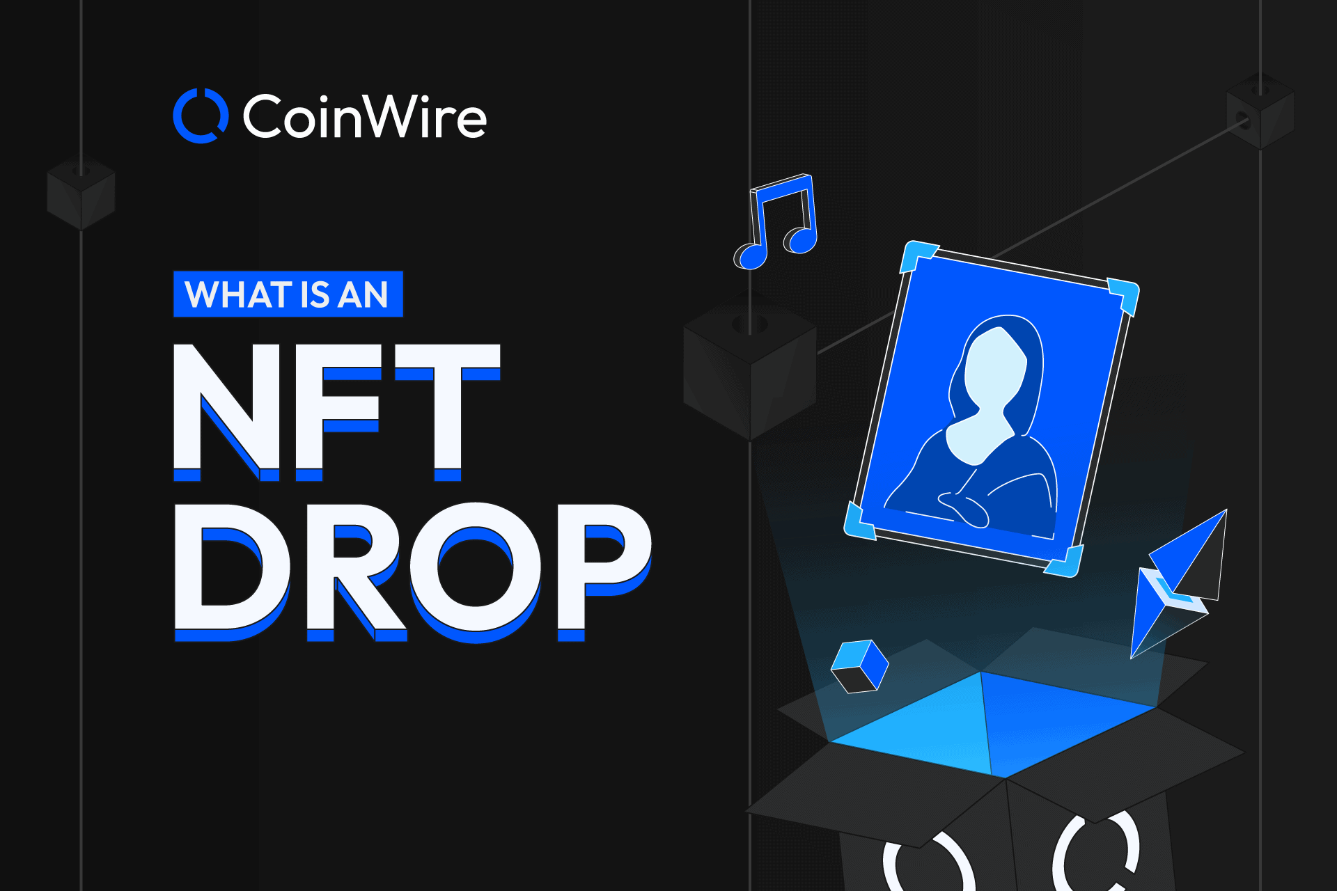 What Is An Nft Drop Featured Image