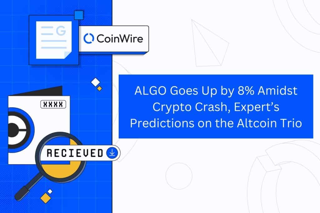 Algo Goes Up By 8% Amidst Crypto Crash; Expert'S Prediction On The Altcoin Trio