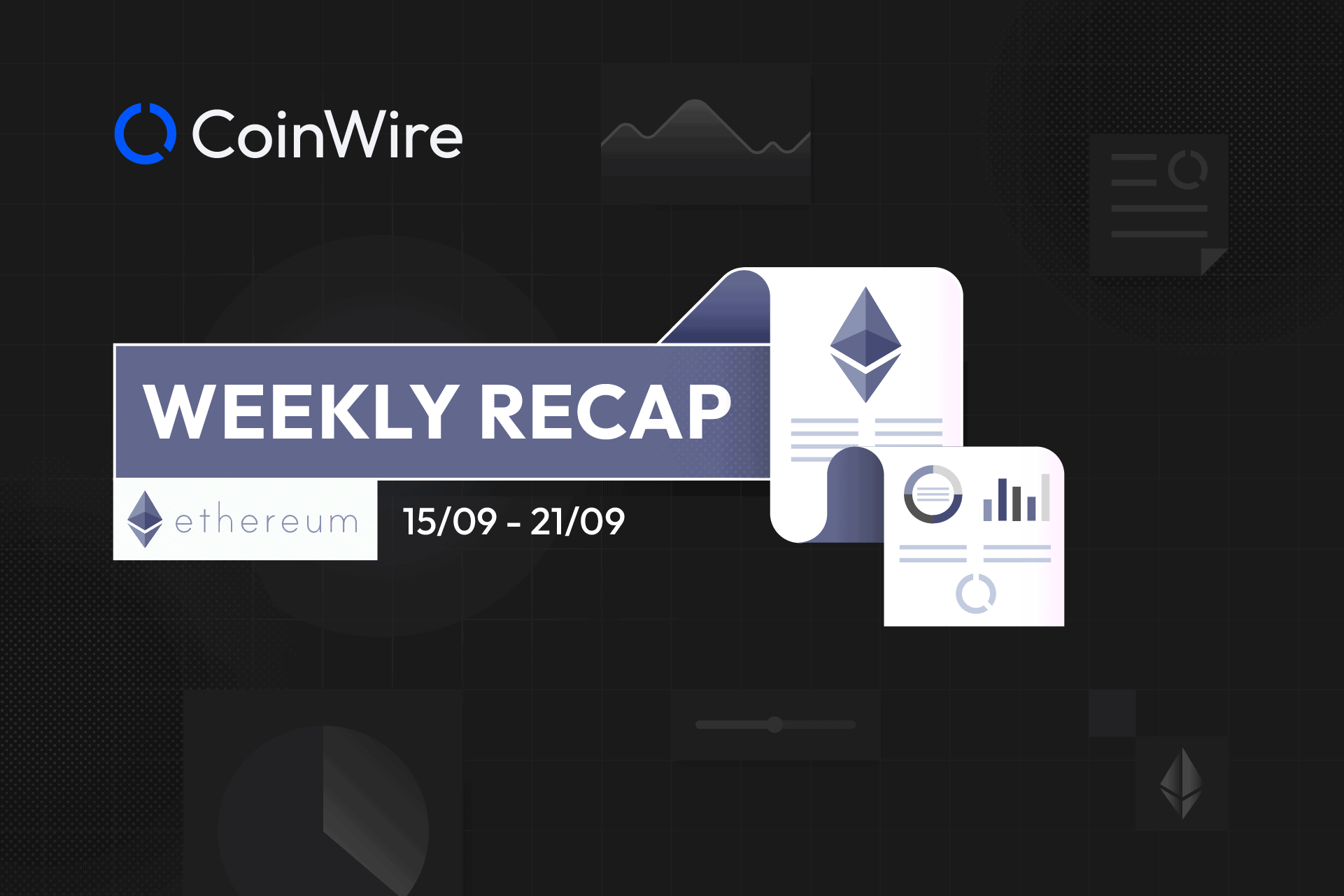 Ethereum Weekly Recap Week 38 Featured Image