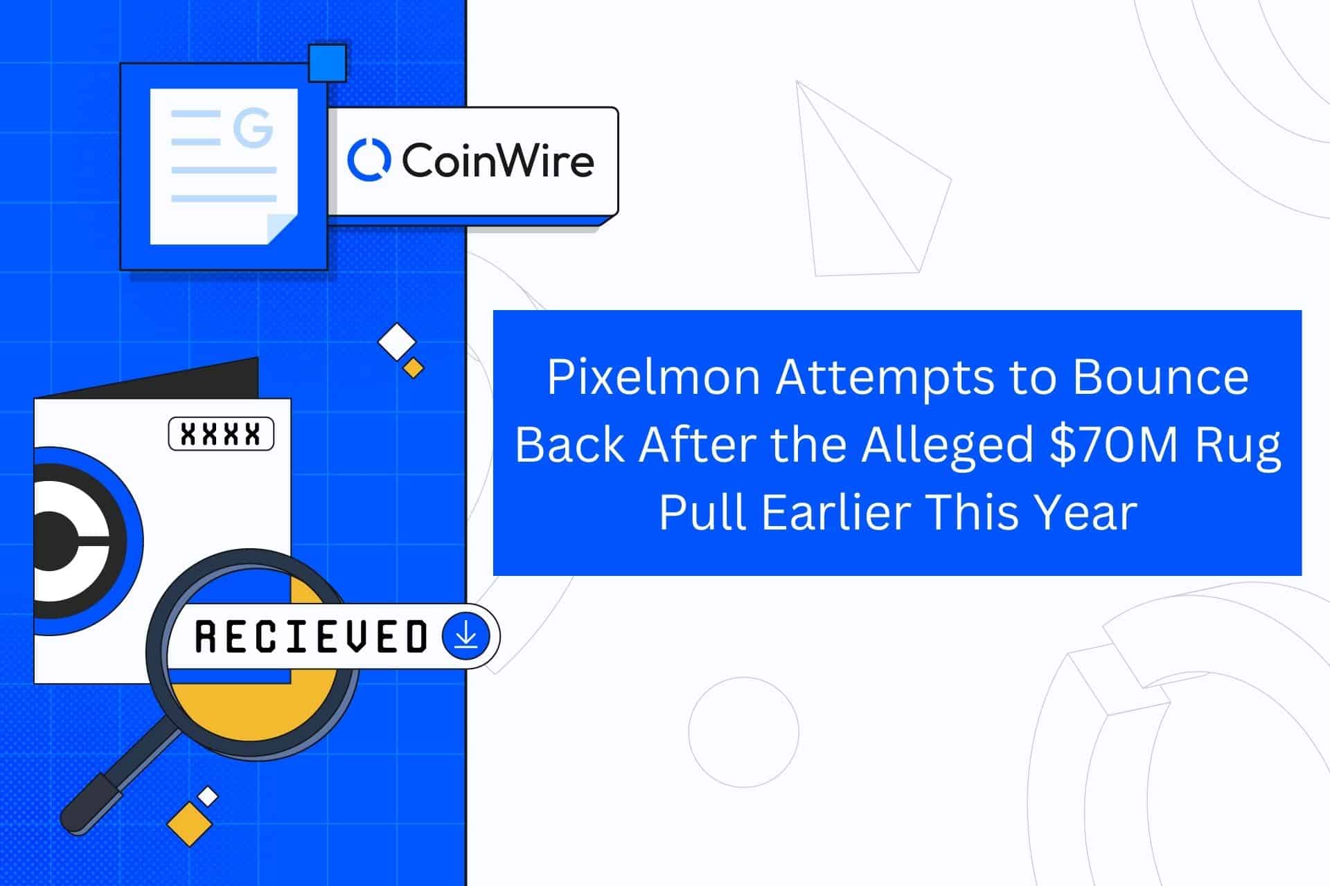 Pixelmon Attempts To Bounce Back After The Alleged $70M Rug Pull Earlier This Year