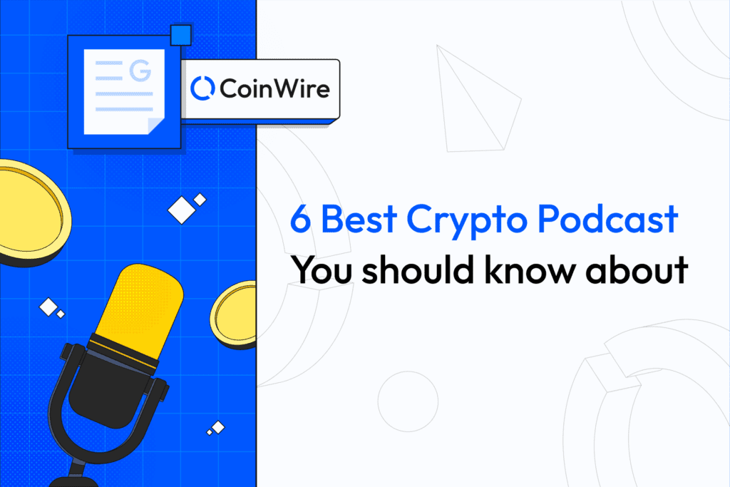6 Best Cryto Podcast Featured Image