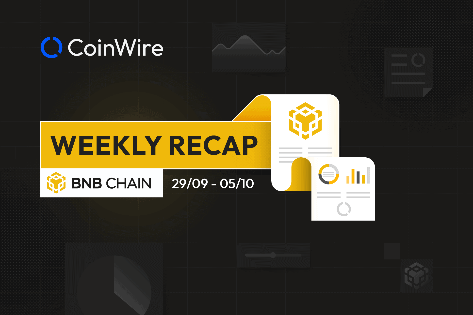 Bnb Chain Weekly Recap Week 40