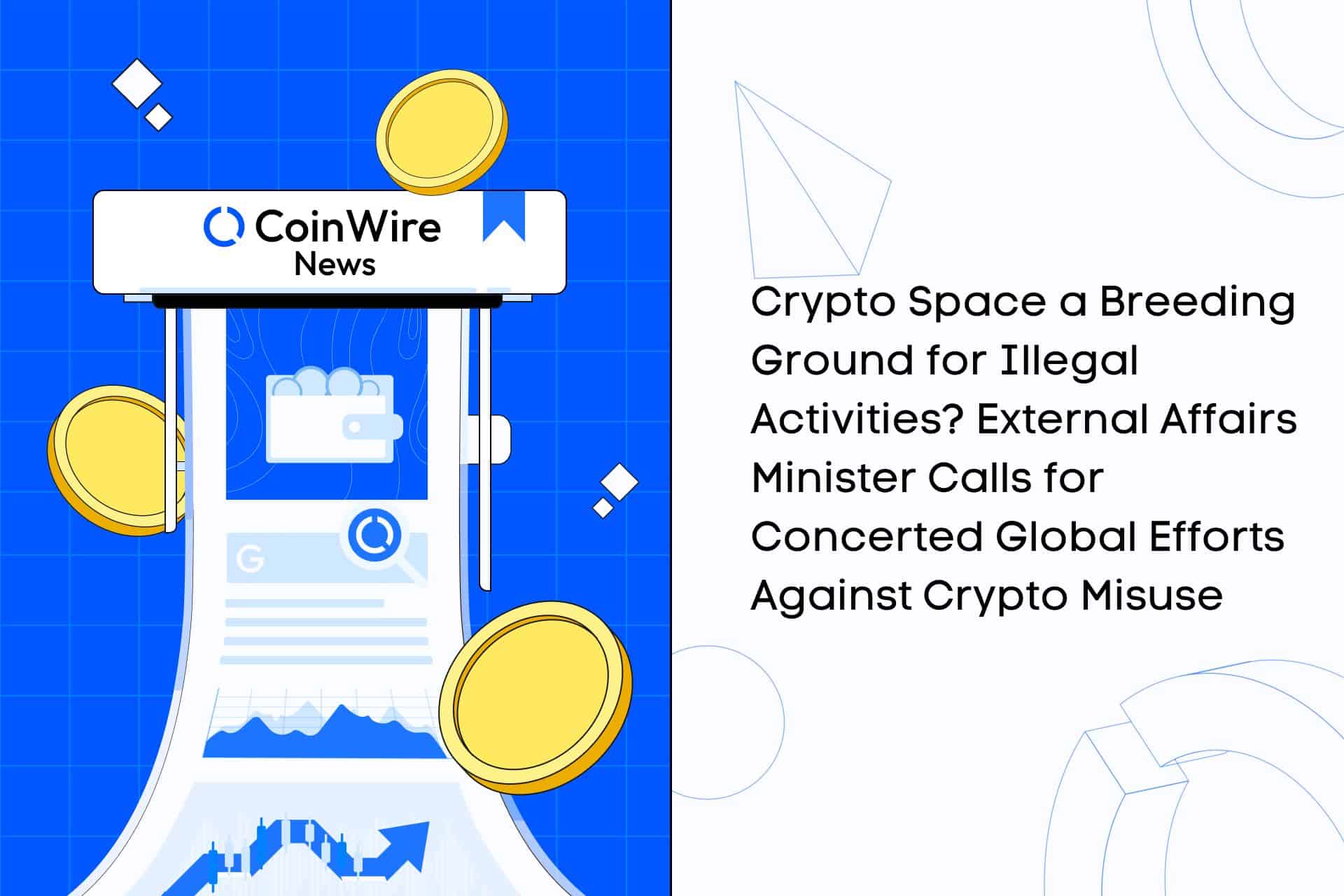 Crypto Space A Breeding Ground For Illegal Activities External Affairs Minister Calls For Concerted Global Efforts Against Crypto Misuse