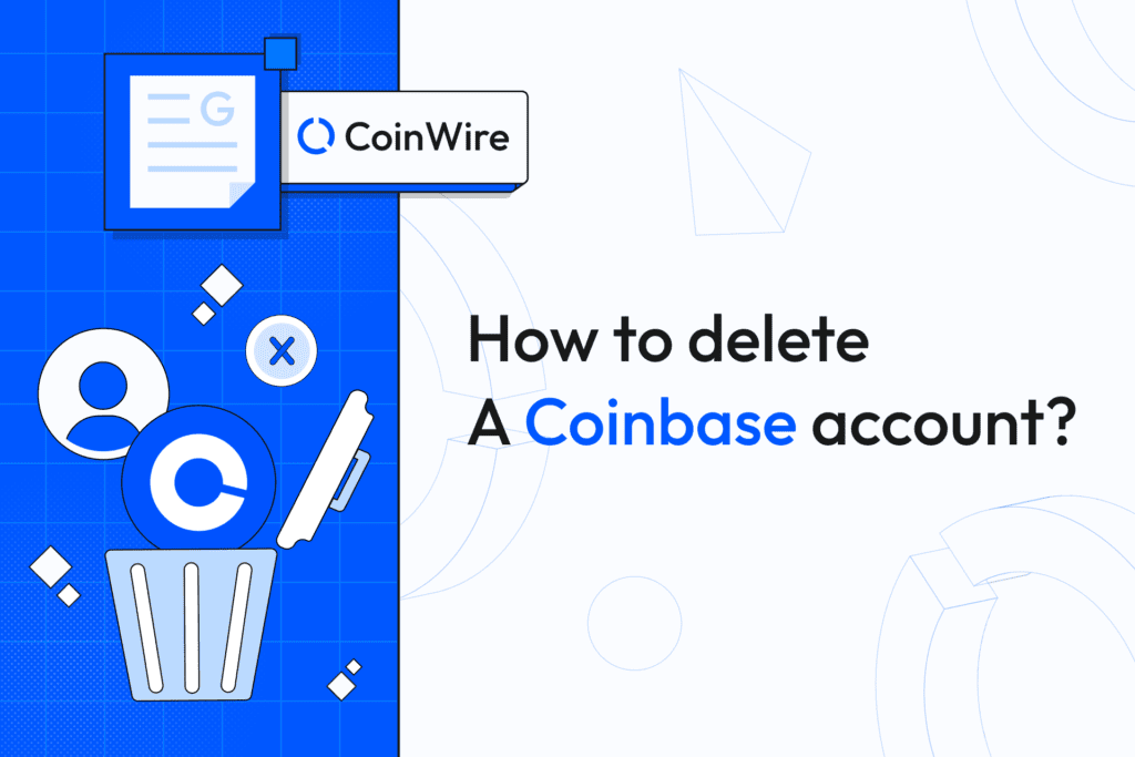How To Delete A Coinbase Account Featured Image