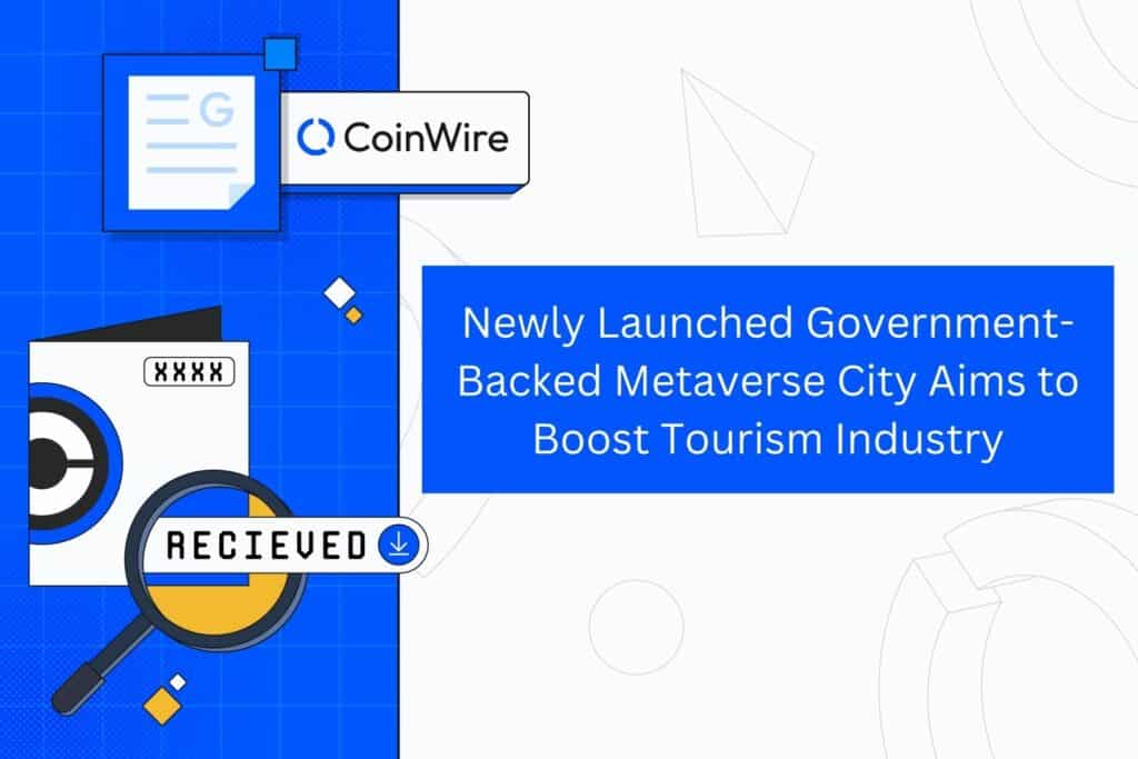 Newly Launched Government-Backed Metaverse City Aims To Boost Tourism Industry