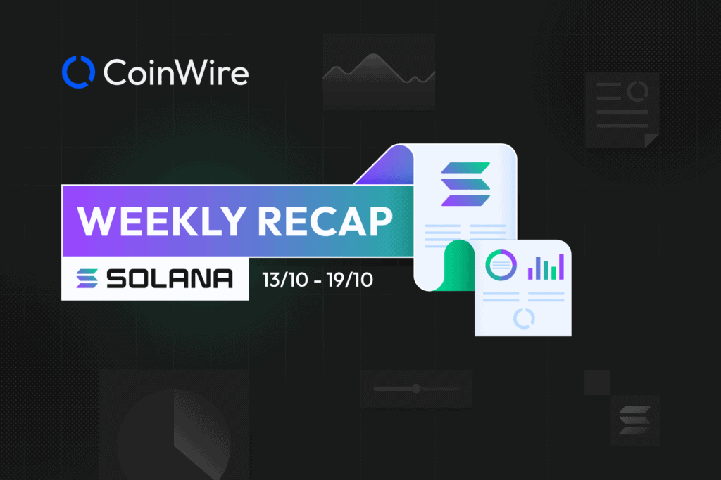 Solana Weekly Recap Week 42