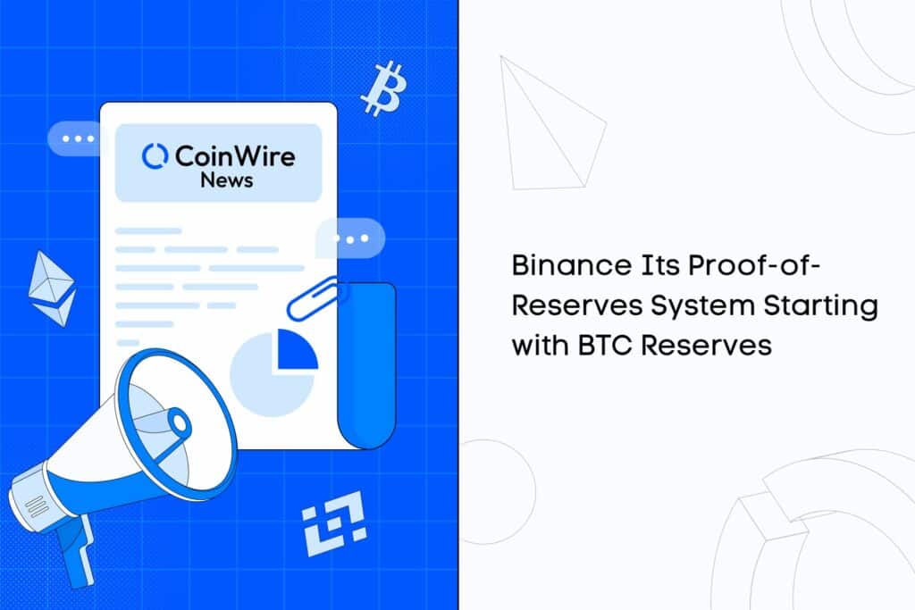 Binance Its Proof-Of-Reserves System Starting With Btc Reserves