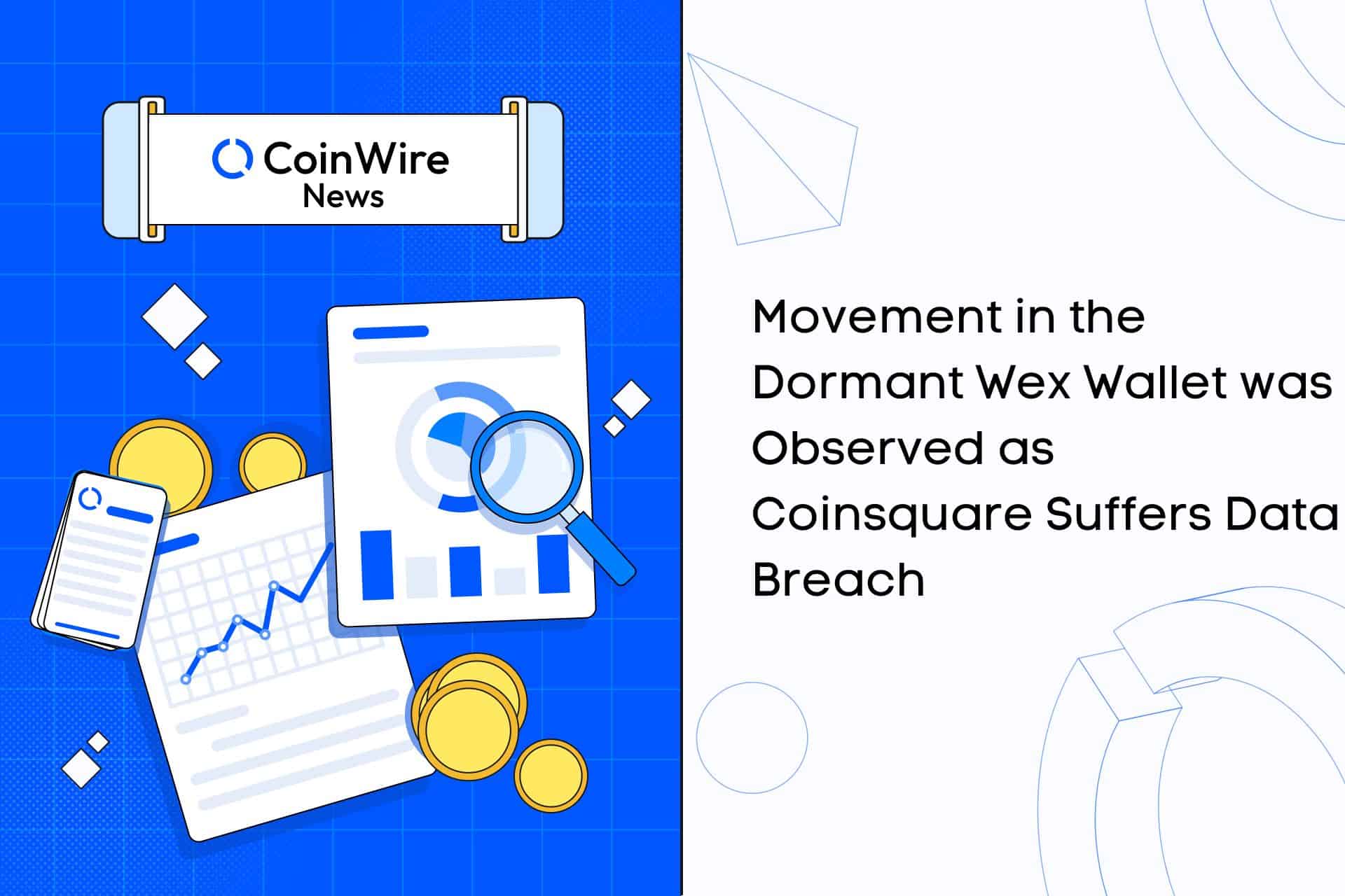 Movement In The Dormant Wex Wallet Was Observed As Coinsquare Suffers Data Breach