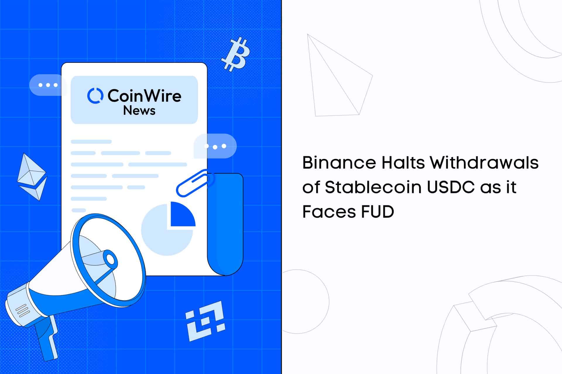 Binance Halts Withdrawals Of Stablecoin Usdc As It Faces Fud