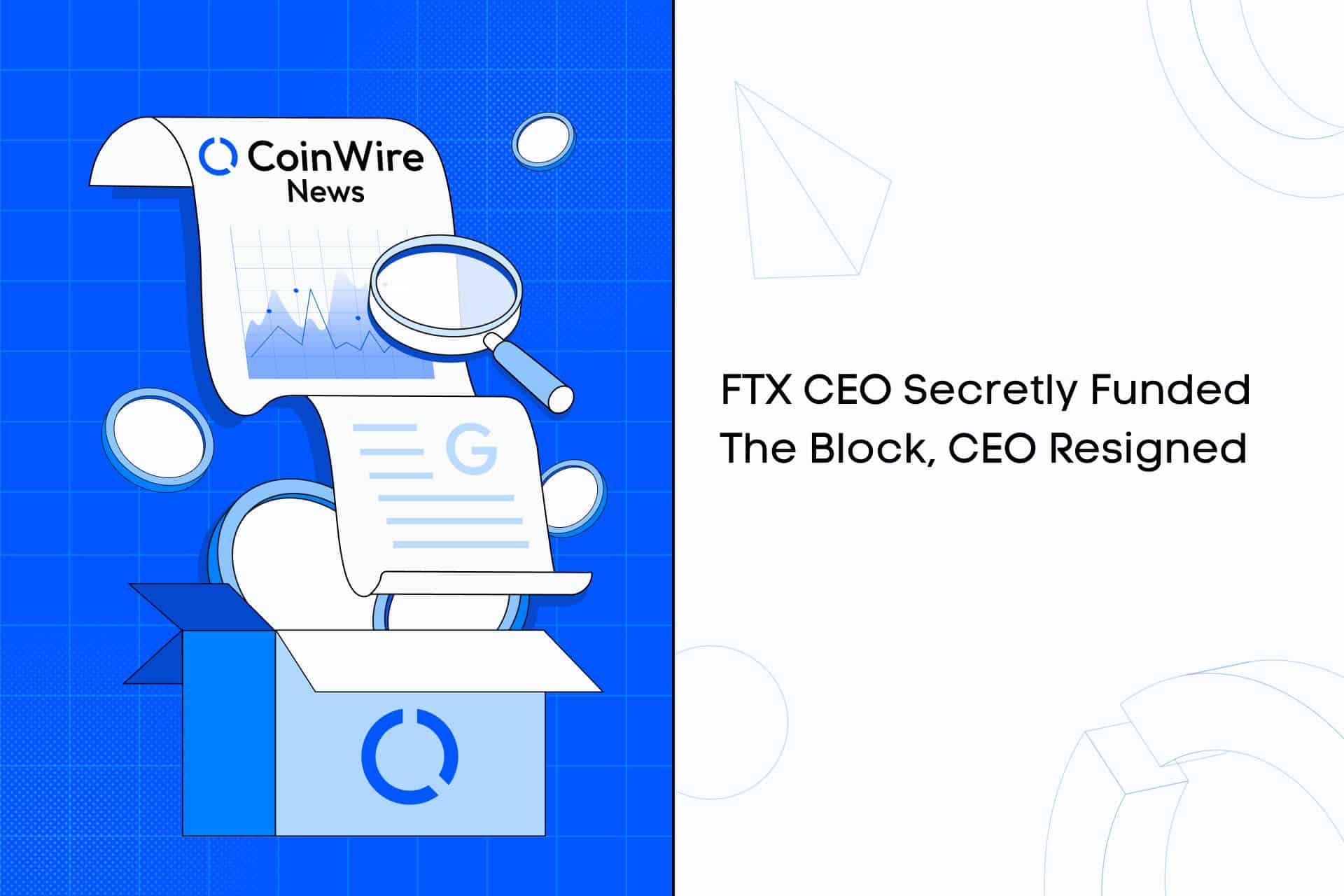 Ftx Ceo Secretly Funded The Block, Ceo Resigned