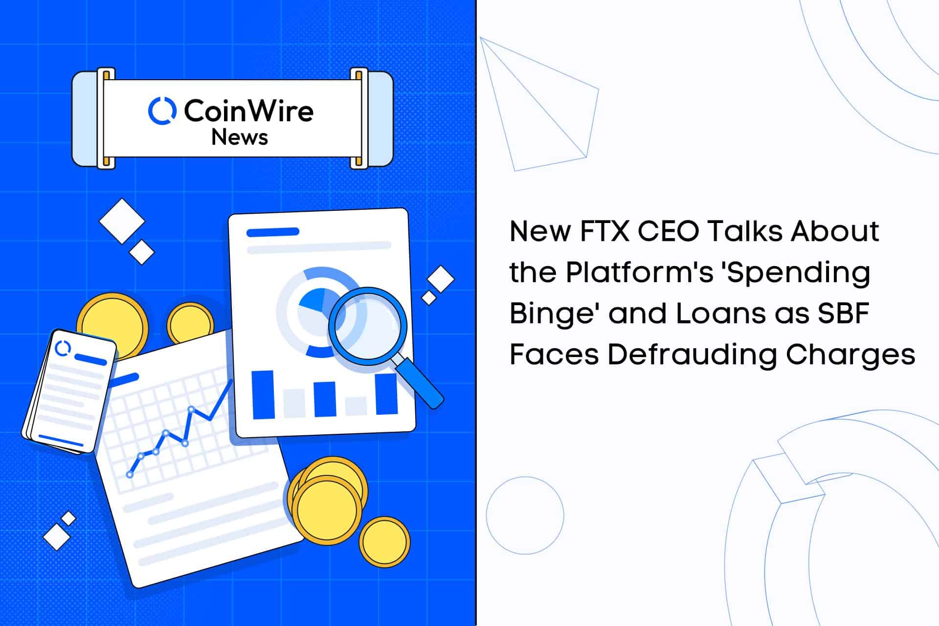 New Ftx Ceo Talks About The Platform'S 'Spending Binge' And Loans As Sbf Faces Defrauding Charges