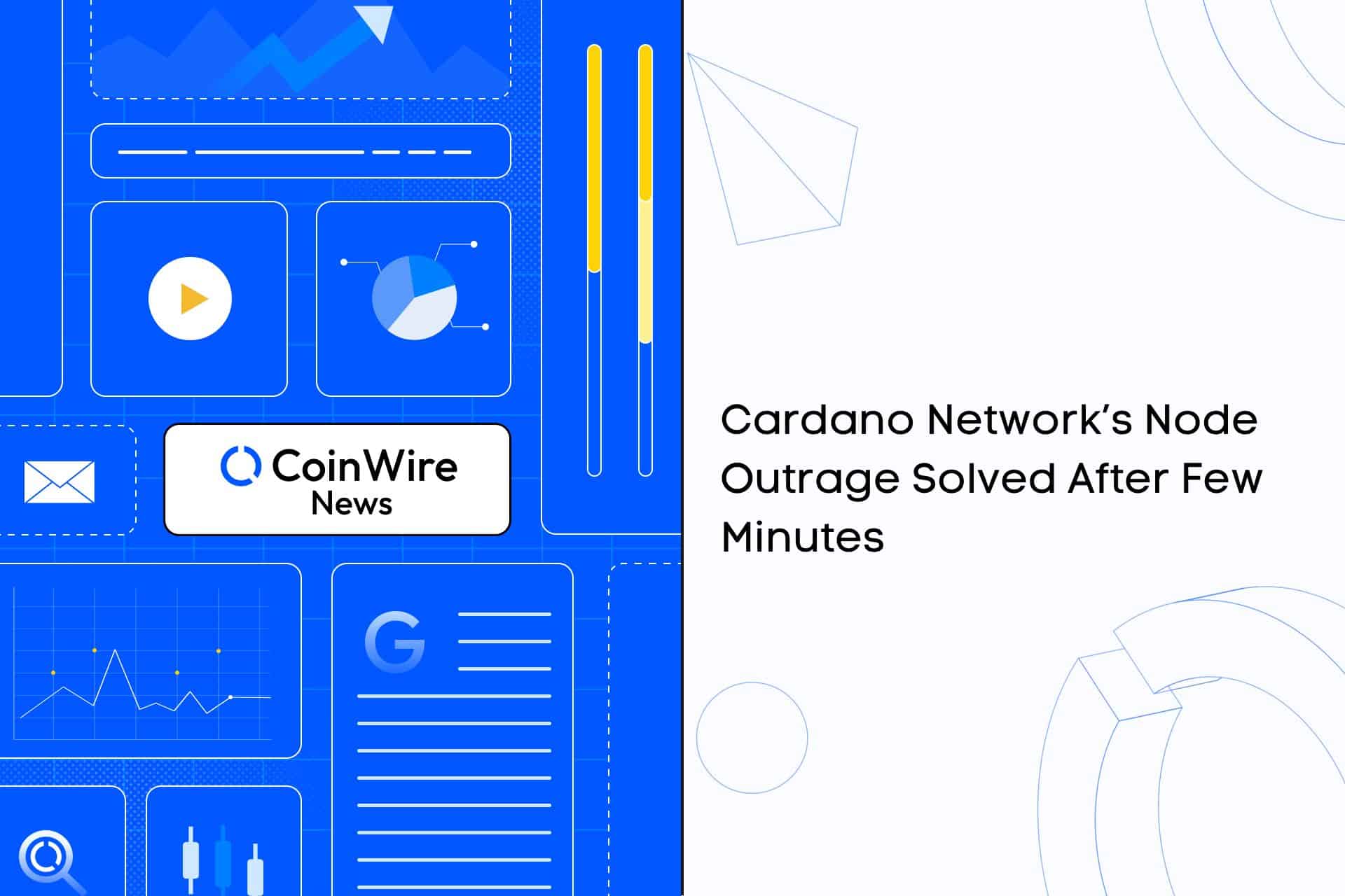 Cardano Network’s Node Outrage Solved After Few Minutes