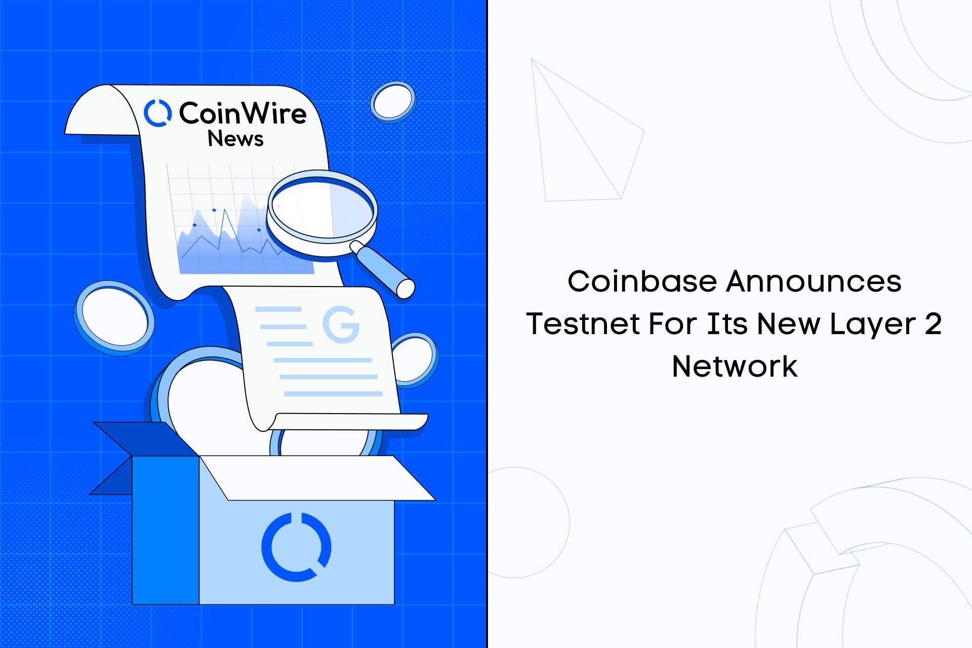 Coinbase Announces Testnet For Its New Layer 2 Network