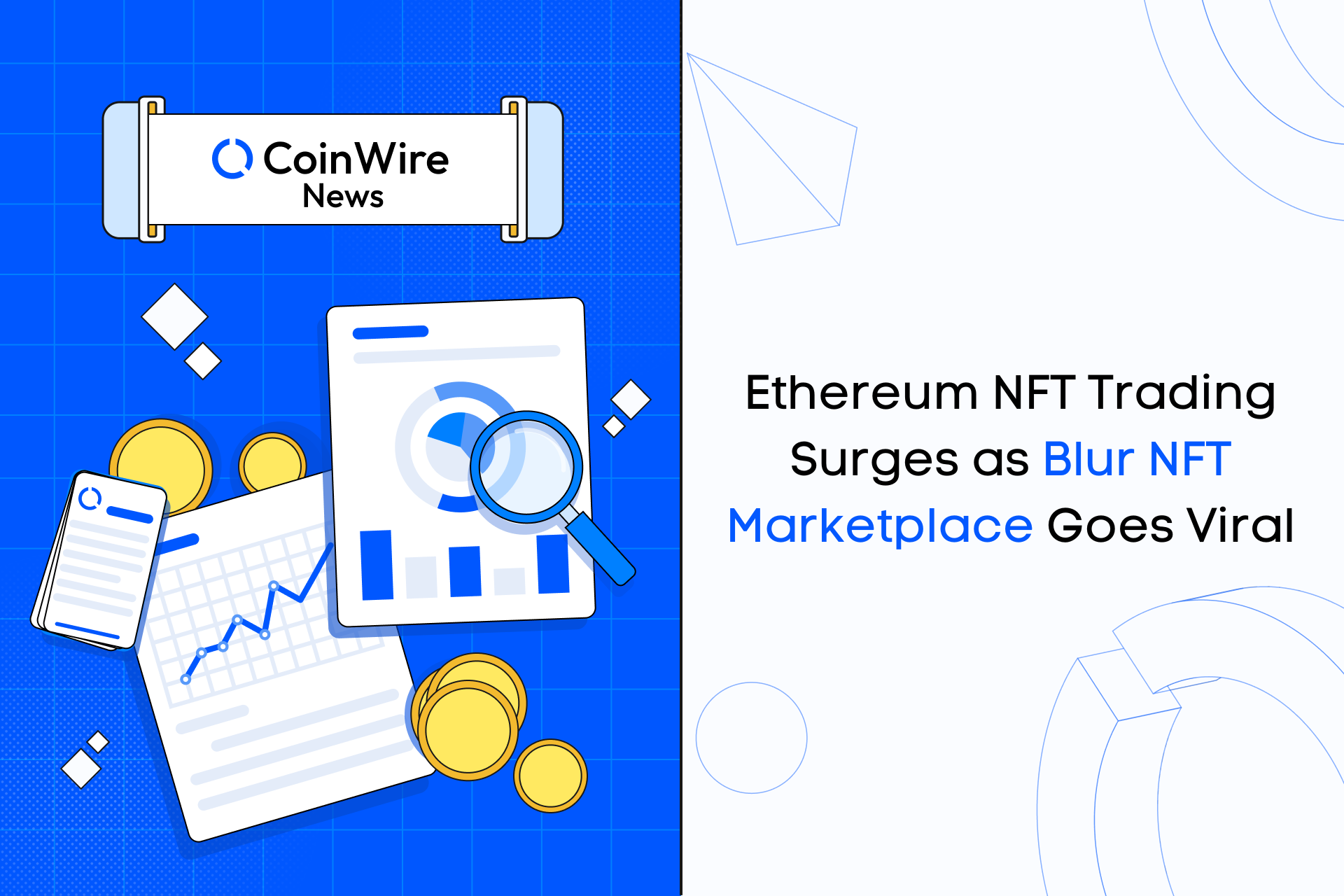 Ethereum Nft Trading Surges As Blur Nft Marketplace Goes Viral