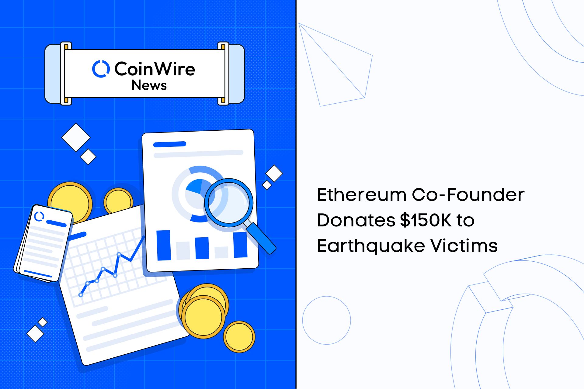 Ethereum Co-Founder Donates $150K To Earthquake Victims In Turkey And Syria