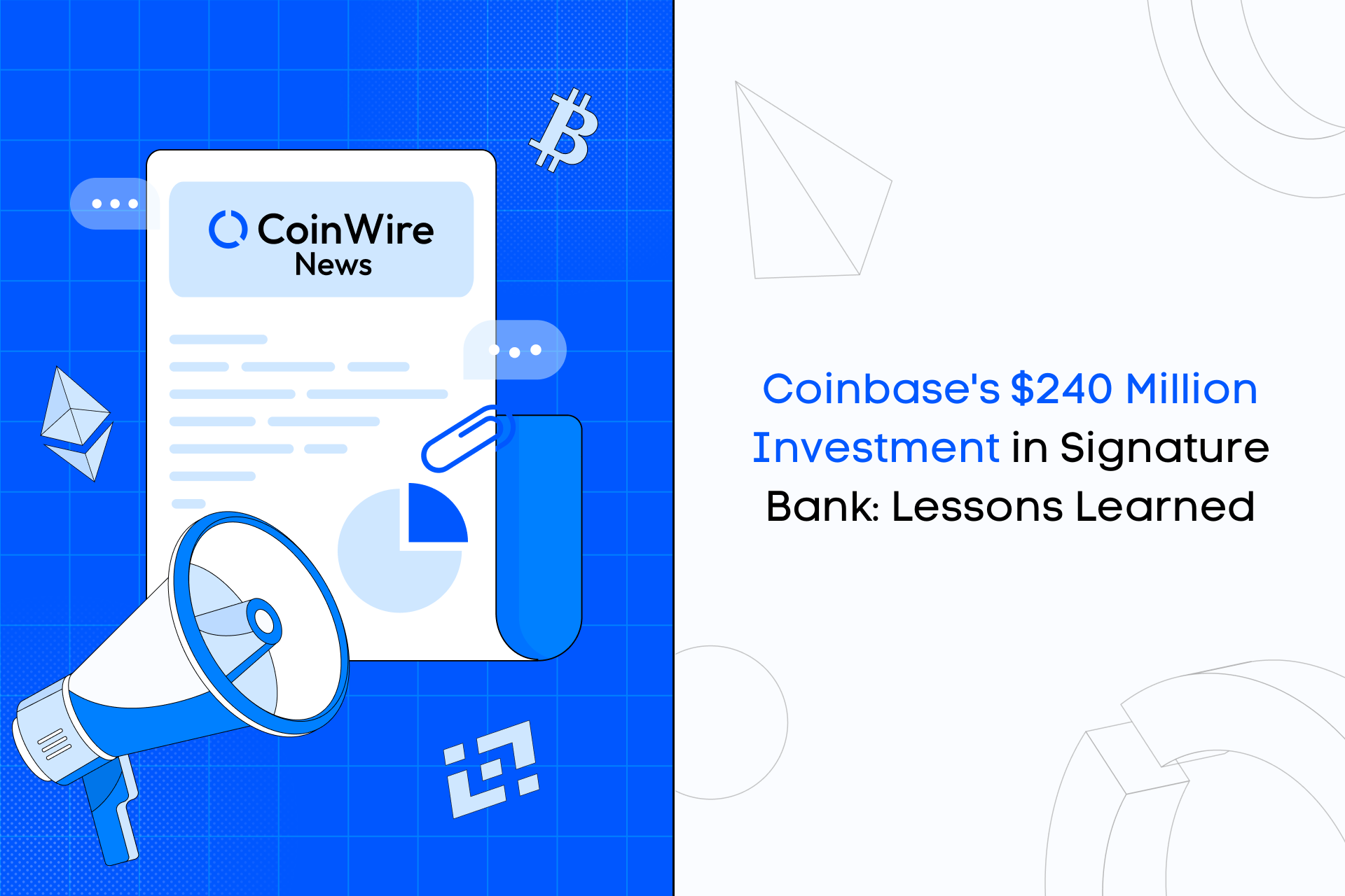 Coinbase'S $240 Million Investment In Signature Bank: Lessons Learned
