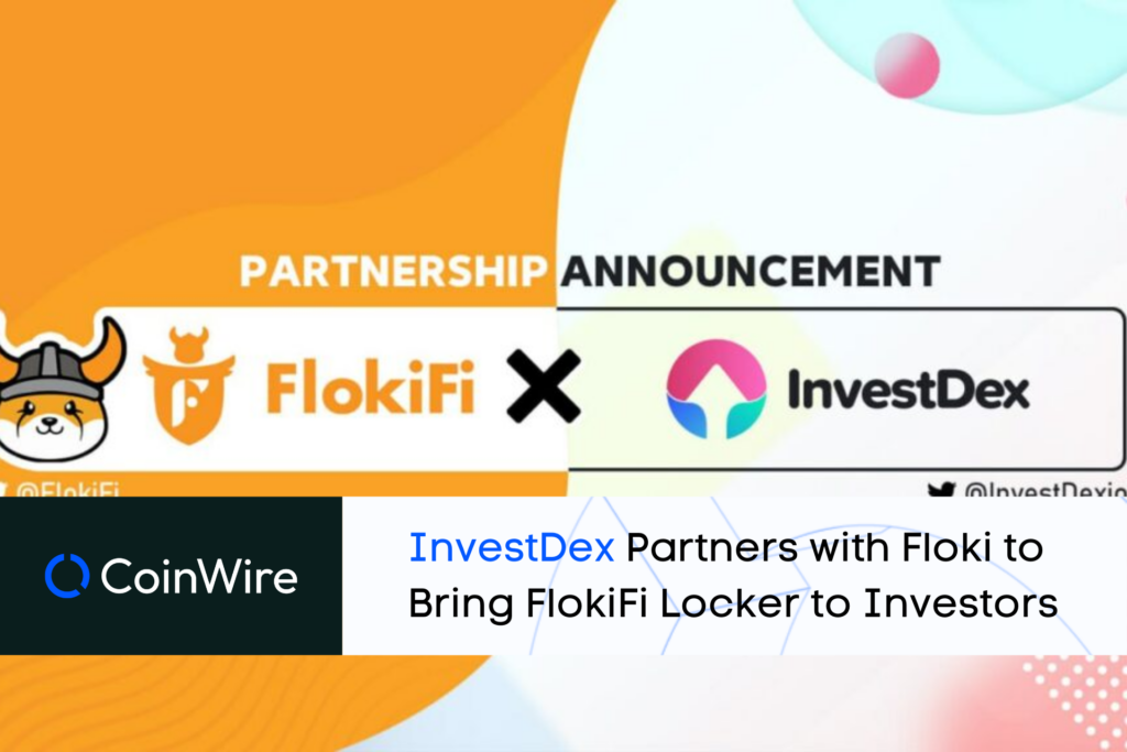 Investdex Partners With Floki To Bring Flokifi Locker To Investors