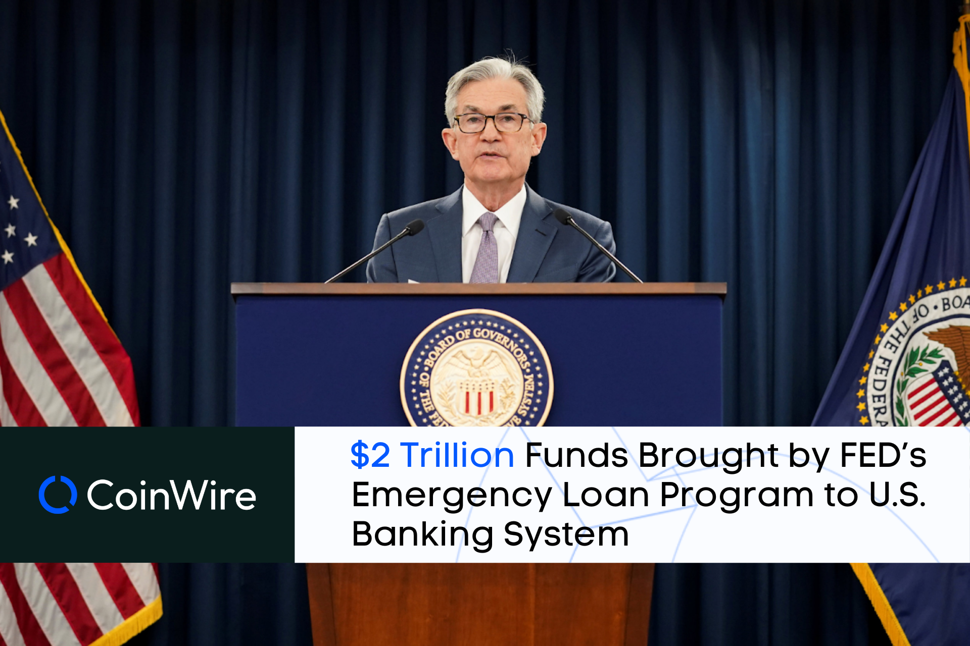 $2 Trillion Funds Brought By Fed’s Emergency Loan Program To U.s. Banking System