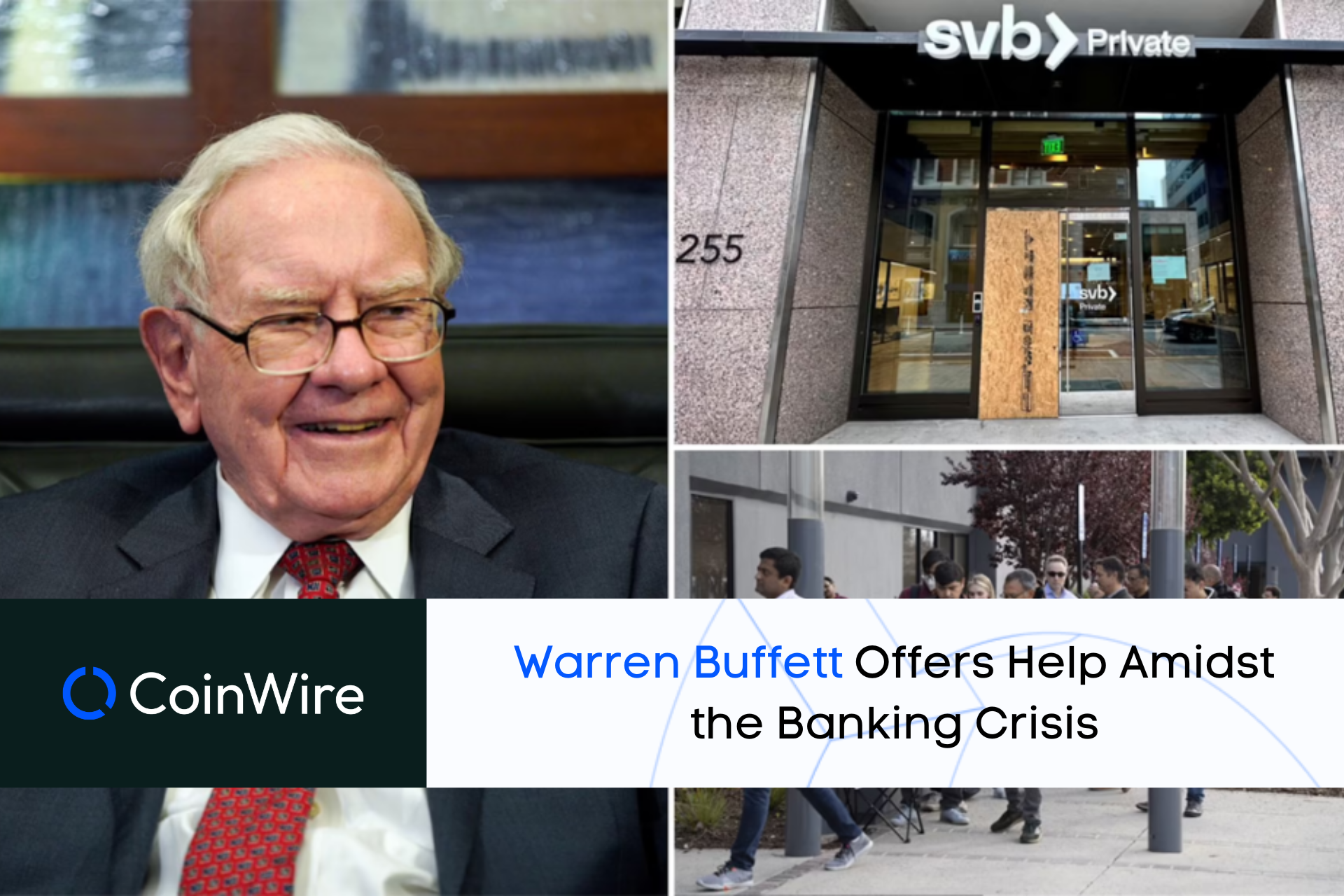 Warren Buffett Offers Help Amidst The Banking Crisis