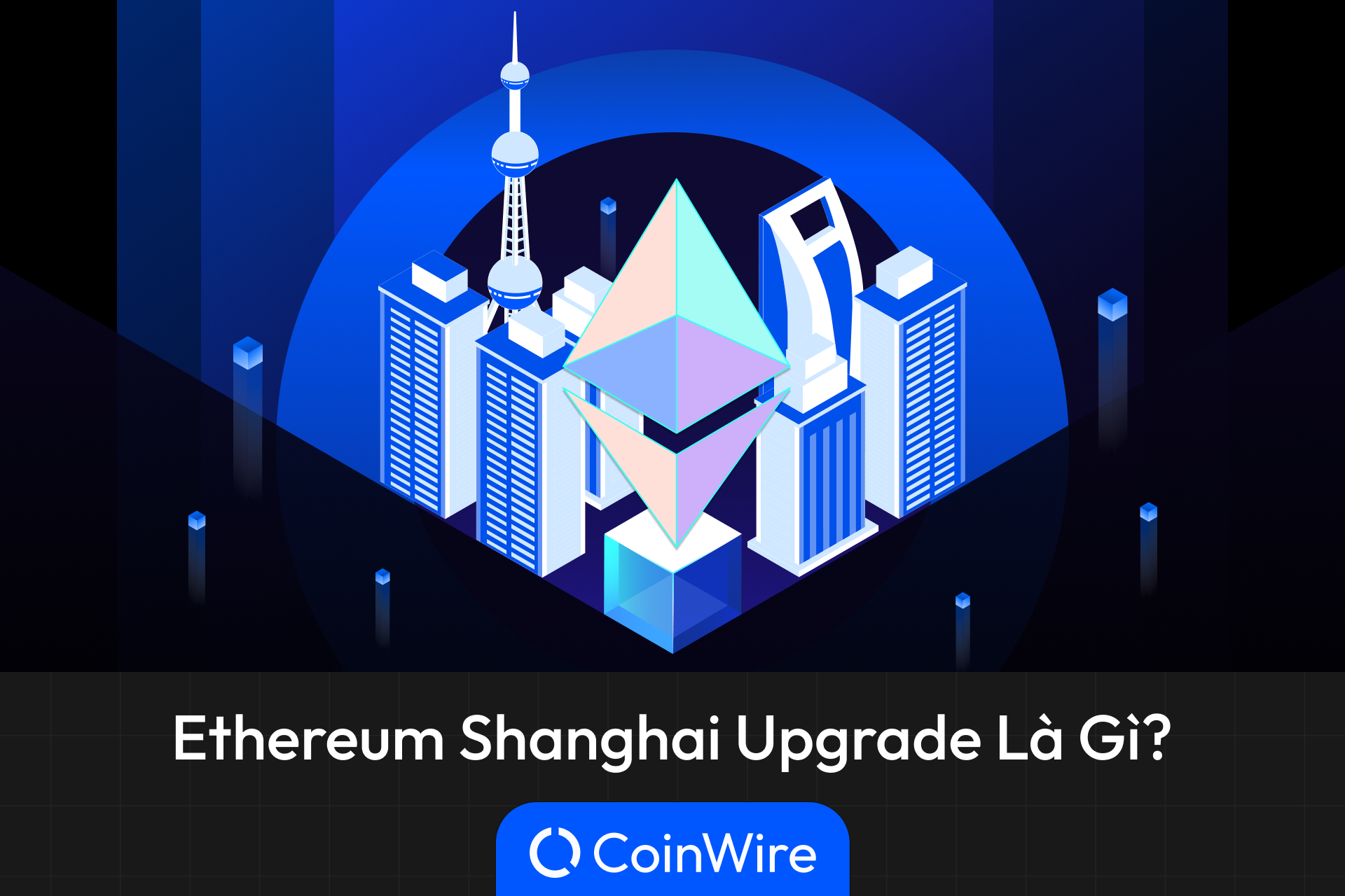 Ethereum Shanghai Upgrade - Featured Image