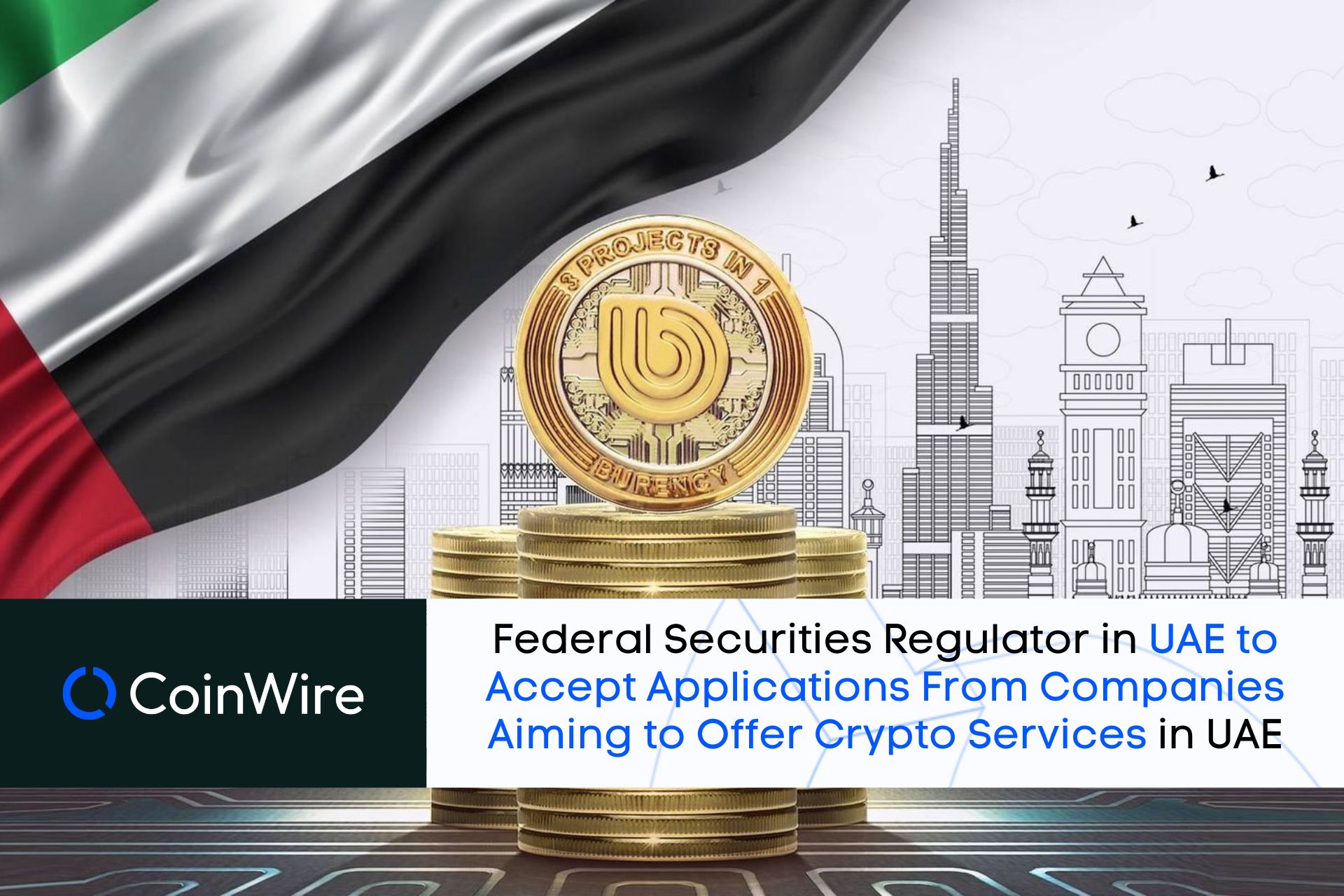 Federal Securities Regulator In Uae To Accept Applications From Companies Aiming To Offer Crypto Services In Uae
