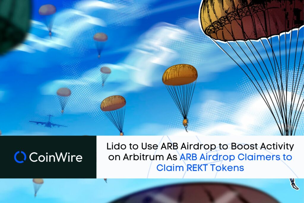 Lido To Use Arb Airdrop To Boost Activity On Arbitrum As Arb Airdrop Claimers To Claim Rekt Tokens