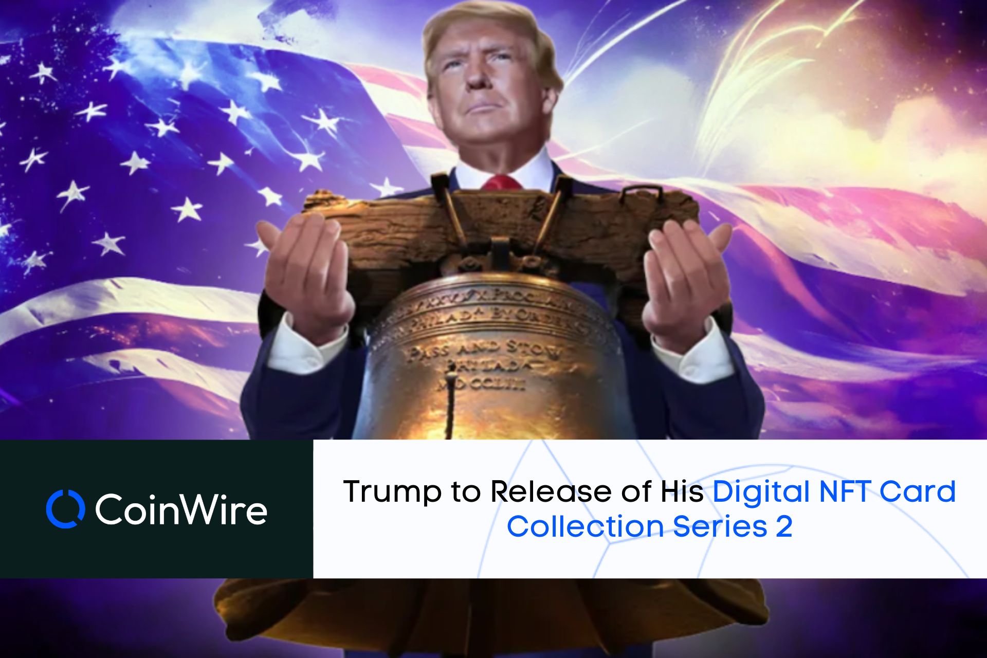 Trump'S Digital Nft Series 2 To Be Released