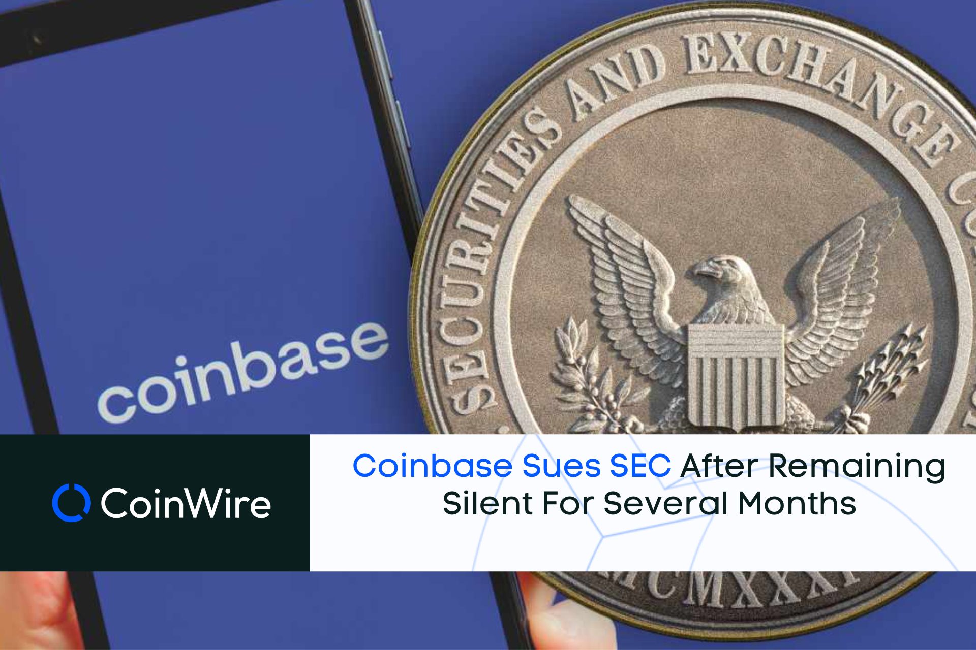 Coinbase Sues Sec After Remaining Silent For Several Months