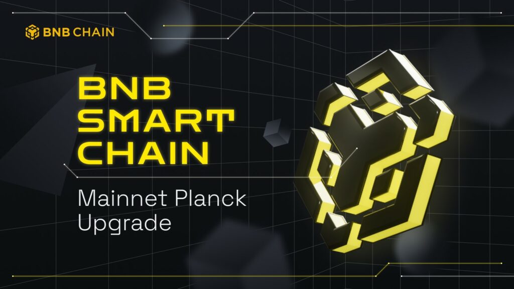 Bnb Chain'S Planck Upgrade