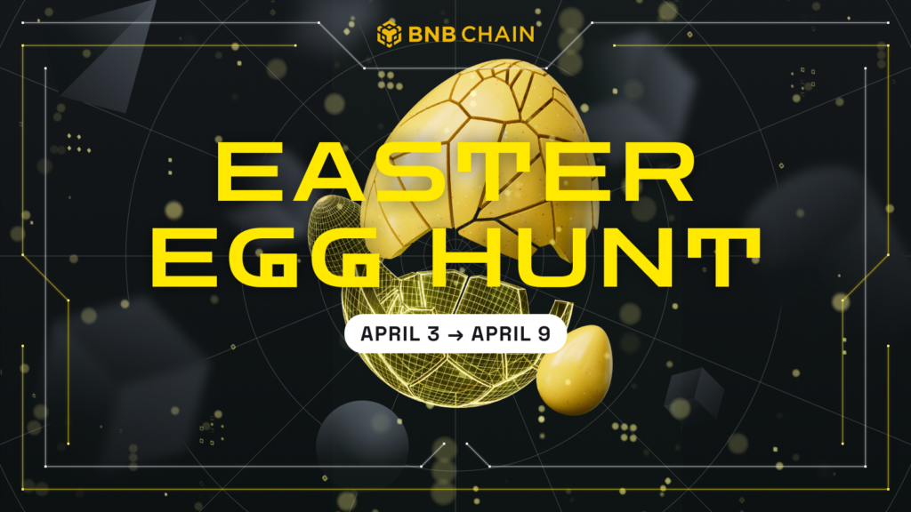 Bnb Chain Easter Egg Hunt 2023