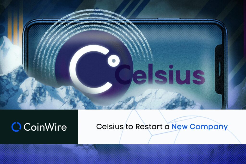 Celsius To Restart A New Company