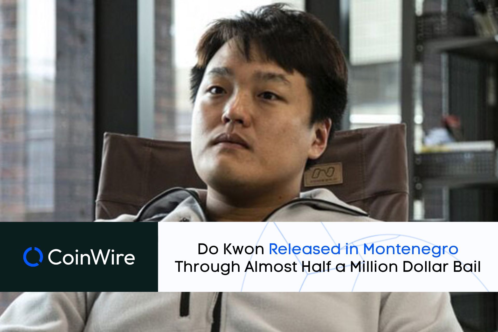 Do Kwon Released In Montenegro Through Almost Half A Million Dollar Bail