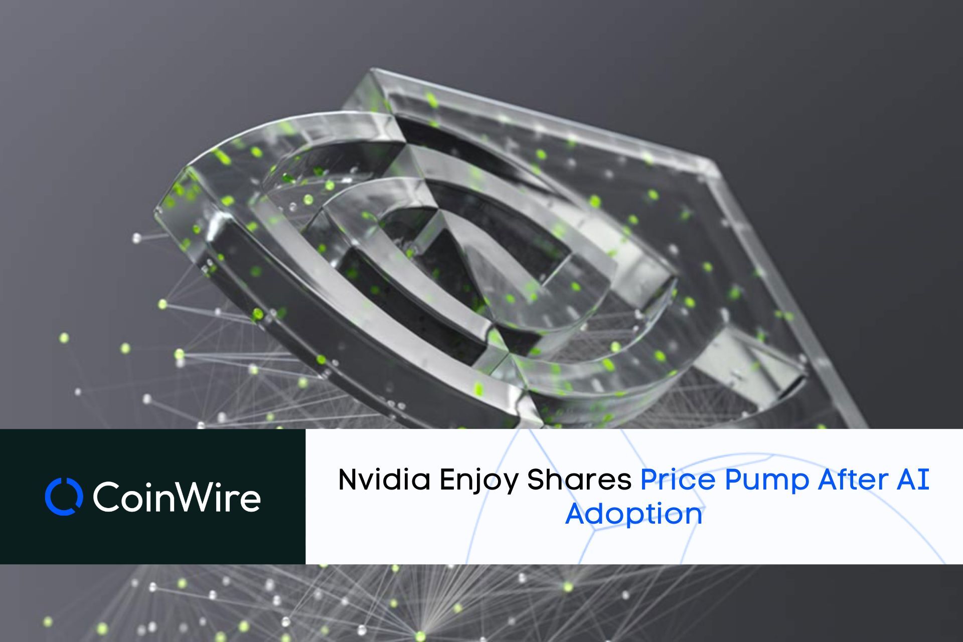 Nvidia Enjoys Shares Price Pump After Ai Adoption