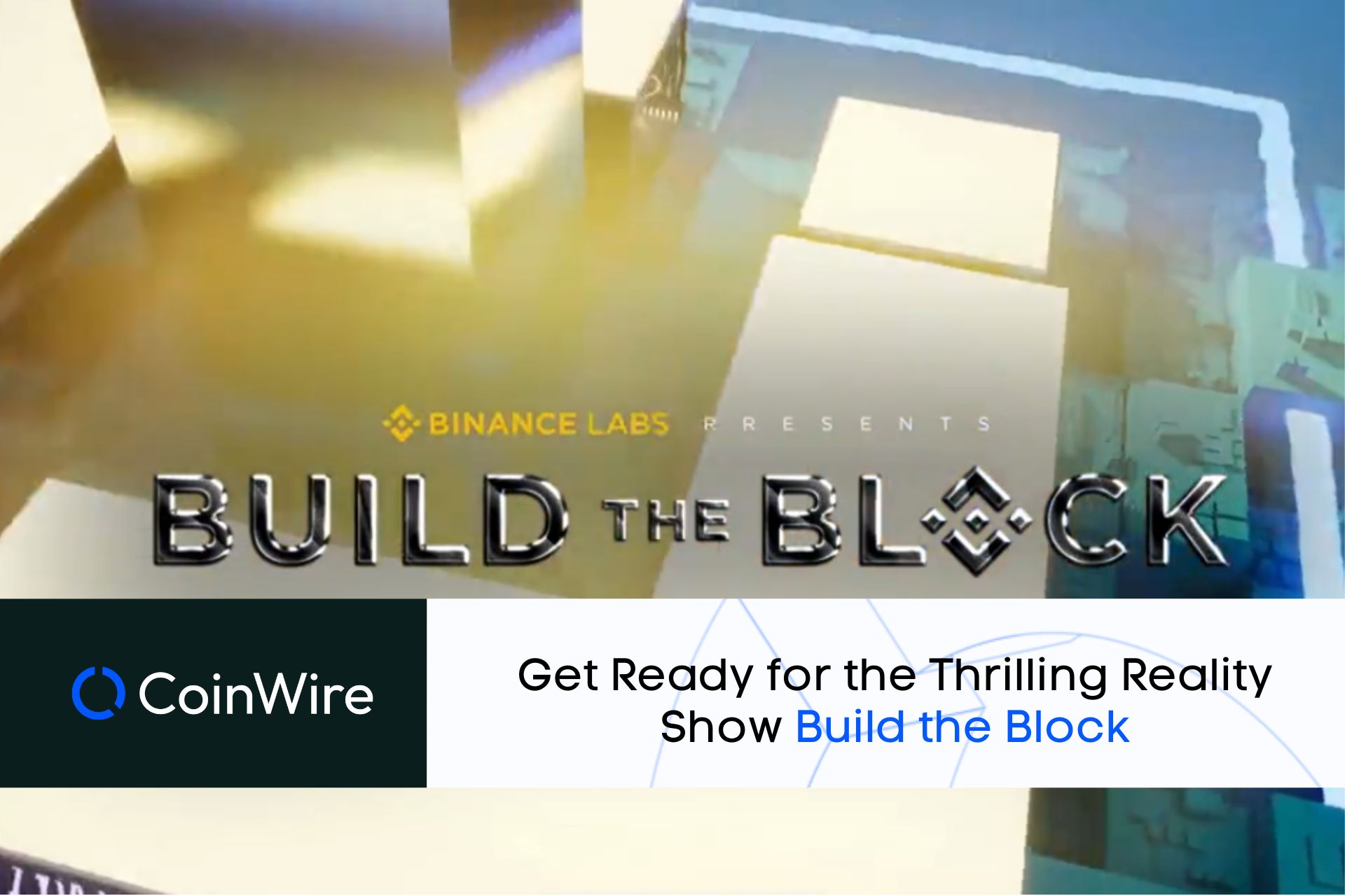 Get Ready For The Thrilling Reality Show Build The Block