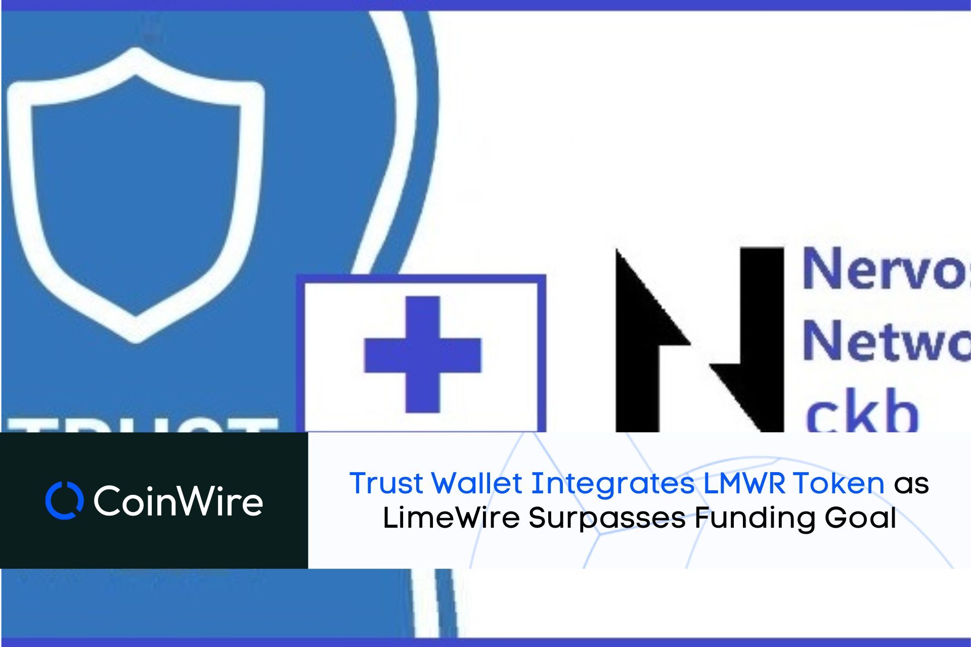 Trust Wallet Integrates Lmwr Token As Limewire Surpasses Funding Goal