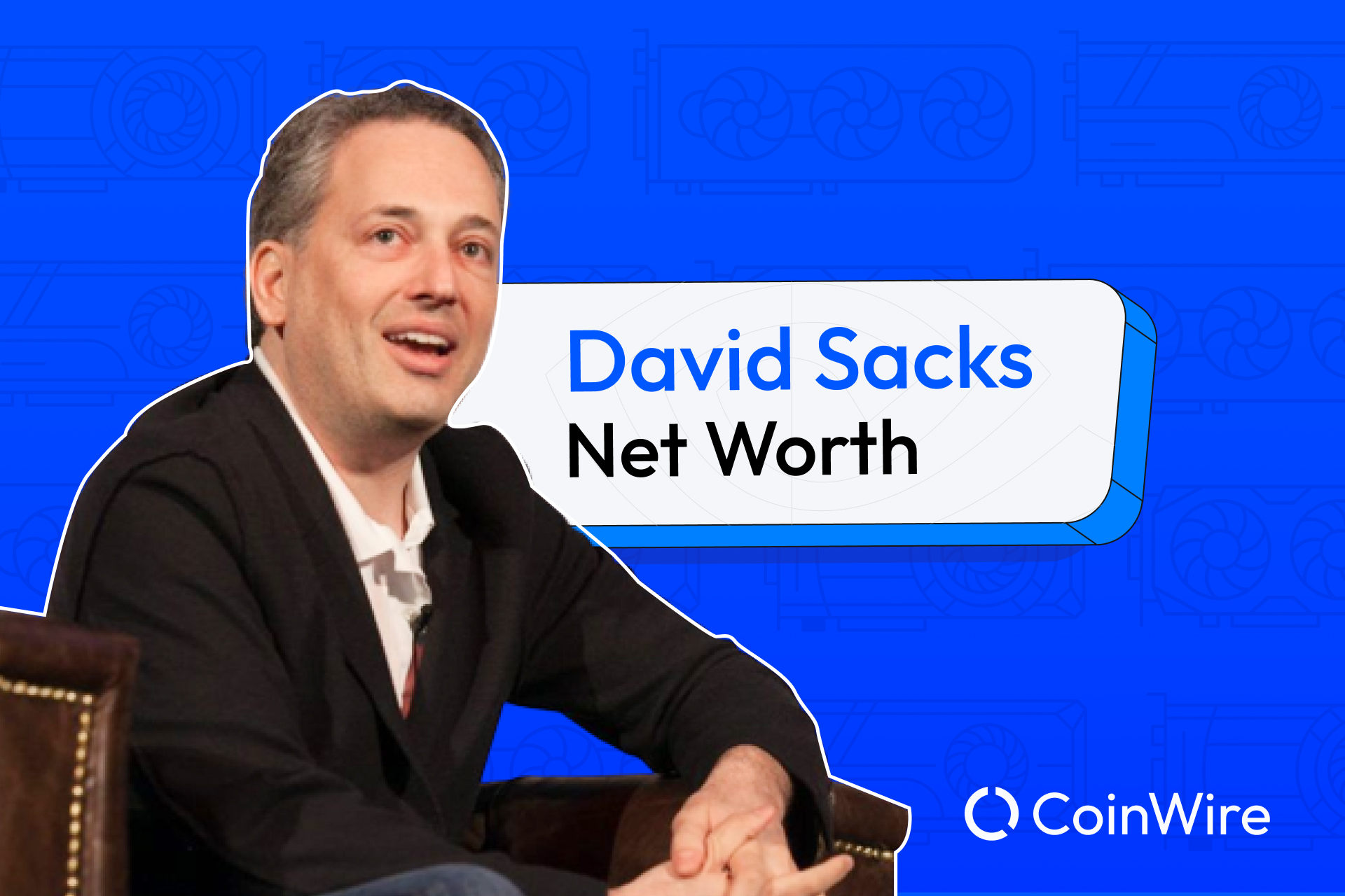 David Sacks Net Worth Featured Image