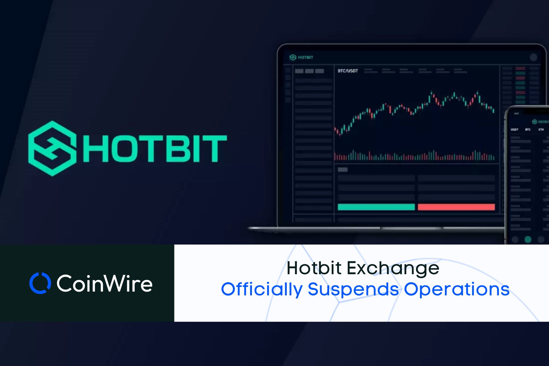 Hotbit Exchange Officially Suspends Operations