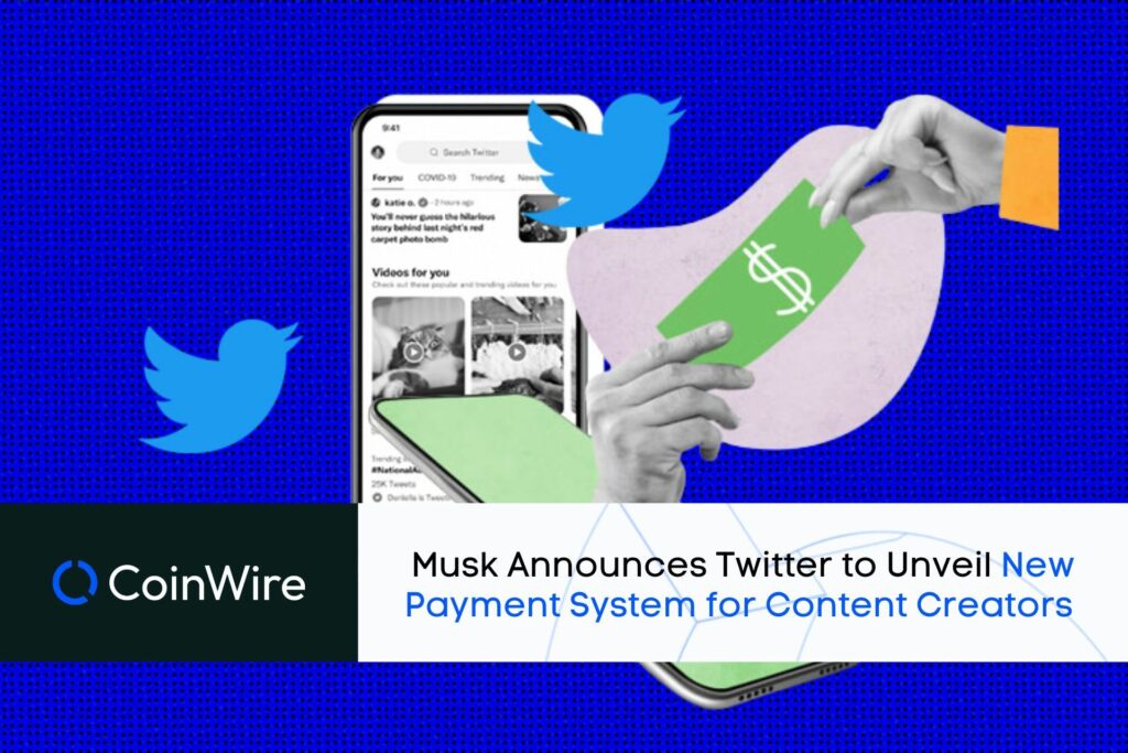 Musk Announces Twitter To Unveil New Payment System For Content Creators
