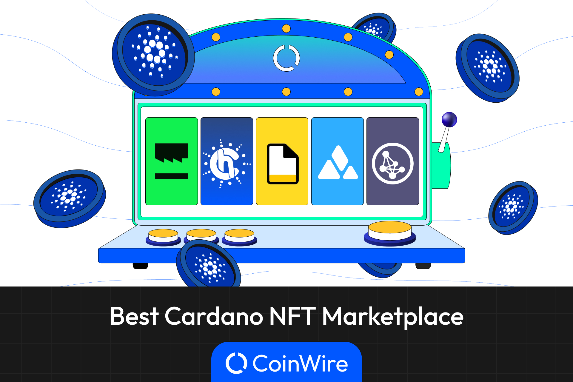 5 Best Cardano NFT Marketplaces in 2023 - CoinWire