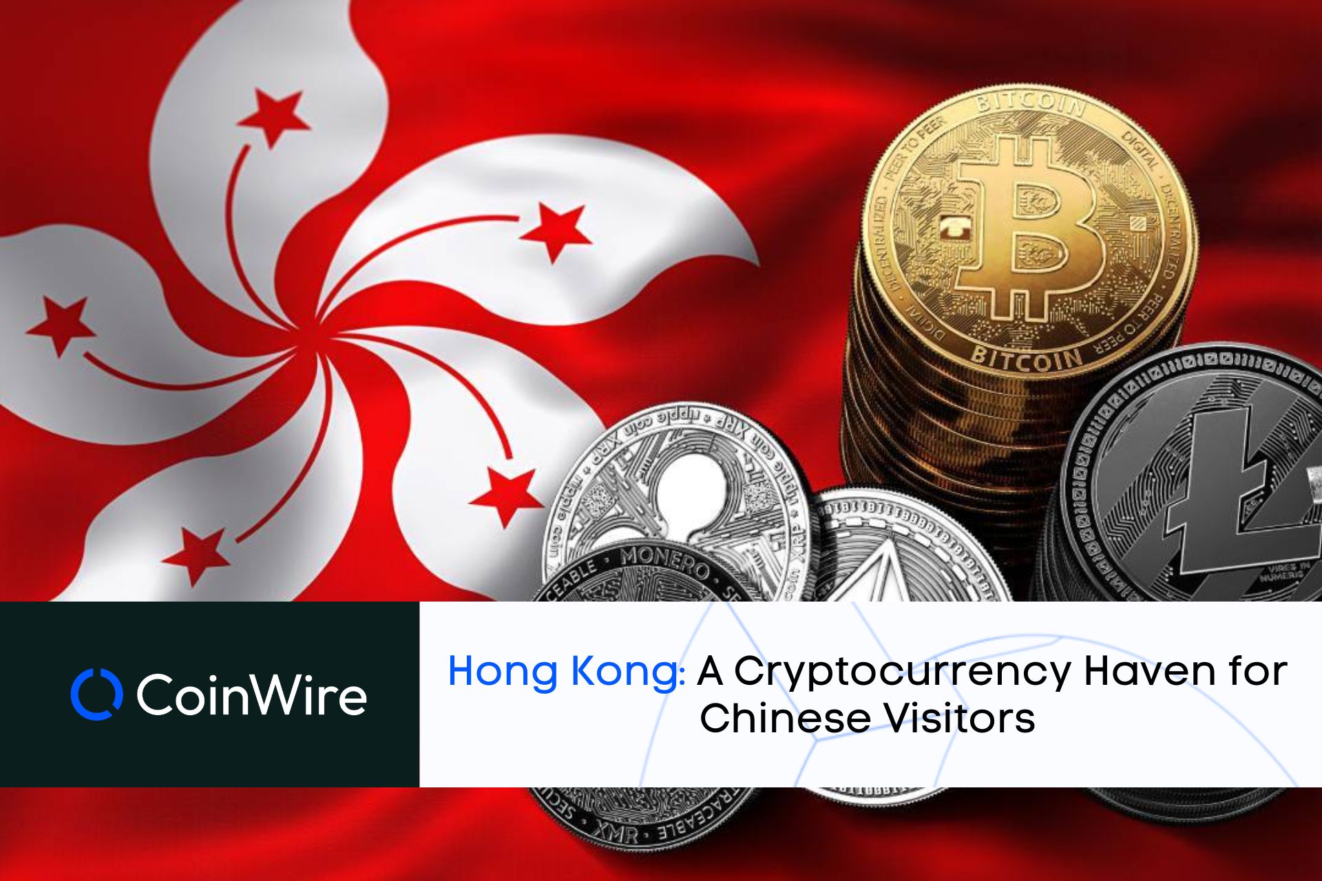 Hong Kong: A Cryptocurrency Haven For Chinese Visitors