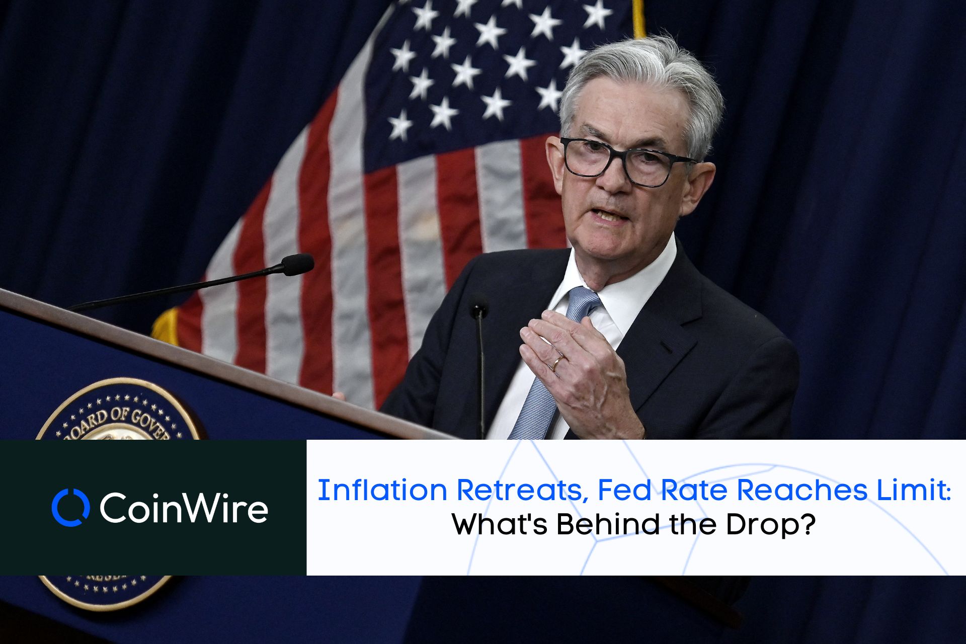 Inflation Retreats, Fed Rate Reaches Limit: What'S Behind The Drop?